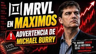 Acciones de MRVL en Maximos | Advertencia de Michael Burry | Earnings de DG | Dato de Empleo