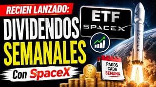 RECIEN LANZADO: Llegó El ETF de SpaceX con Pagos de Dividendos SEMANALES
