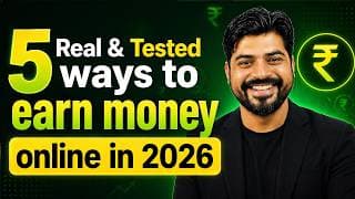 5 [Real & Tested] ways to earn money online in 2026 🔥