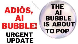 Stock Market CRASH:   Adiós, AI Bubble!  The AI Bubble is About to Pop