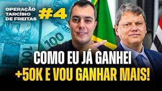 Operação Tarcísio (Episódio 4) | Como eu já ganhei +50k e vou ganhar mais!