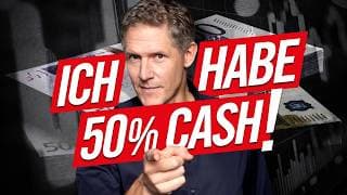 Ich habe 50% Cash! Das ist der Grund!