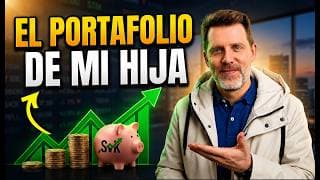 ESTRATEGIA DE INVERSIÓN para mi HIJA en la Bolsa de Valores 👼Parte 2