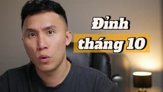 Làm gì khi thị trường tháng 10 lập đỉnh ?!