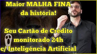Maior MALHA FINA da história!! Seu CARTÃO de crédito monitorado pela Receita Federal automatizado!