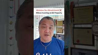 Mistakes You Should Avoid ❌ When Investing in SG Property