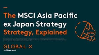 MSCI Asia Pacific ex Japan Strategy, Explained｜ Global X ETFs Hong Kong