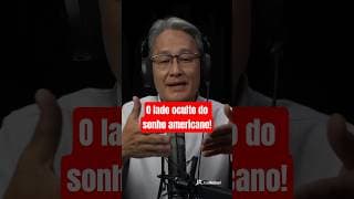 O lado oculto do sonho americano!
