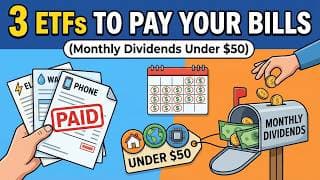 3 ETFs To Pay Your Monthly Bills (Monthly Dividends Under $50)