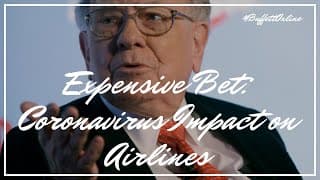 Warren Buffett’s Expensive Bet: Coronavirus Impact on Airlines