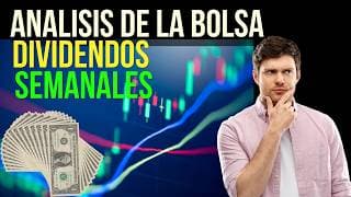 Qué está Pasando en la BOLSA el día de HOY | DIVIDENDOS SEMANALES