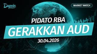 Market Watch | Pidato RBA Gerakkan AUD | 30 April 2026