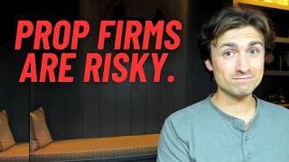 A Warning to Prop Firm Traders...