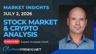 Stock Market & Crypto Analysis for Week Ending 7/2/26