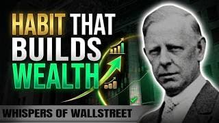 Wealth Habit Most Traders Learn Too Late | Jesse Livermore