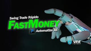 Automatize 100% seu Swing Trade com FastMoney