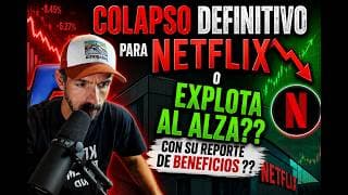 COLAPSO DEFINITIVO PARA NETFLIX CON SU REPORTE DE BENEFICIOS, O EXPLOTA AL ALZA ???