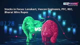 Stocks in Focus: Lenskart, Vascon Engineers, PFC, REC, Bharat Wire Ropes