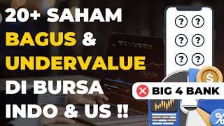 20+ Saham Bagus & Undervalue di Bursa Indonesia & Amerika