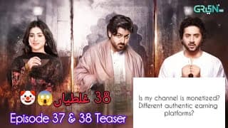 Ghulam Bashah Sundri Episode 37 & 38| Is my channel is monetized? - Earn through different platforms