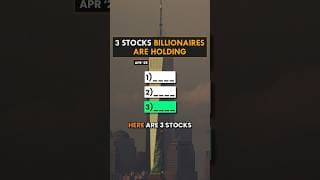 3 Top Stocks Billionaires are Holding Today