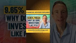 9.65% Yield: Why Do Some Investors Like PFFA?