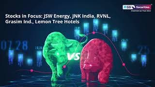 Stocks in Focus: JSW Energy, JNK India, RVNL, Grasim Ind., Lemon Tree Hotels