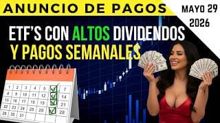 ANUNCIO DE PAGOS de ETFs con ALTOS dividendos y pagos SEMANALES