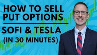 Selling Put Options On SOFI & TSLA (In 30 Minutes)