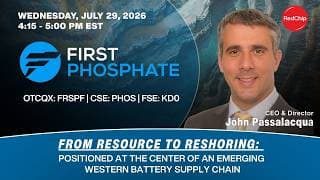 The Race to Onshore LFP Battery Supply - First Phosphate (OTCQX: FRSPF | CSE: PHOS) Investor Webinar