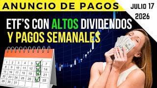 ANUNCIO DE PAGOS de ETFs Con ALTOS Dividendos y Pagos SEMANALES | DIVIDENDOS