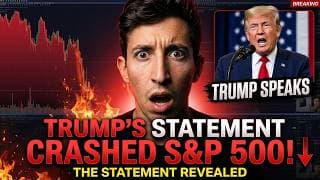 Trump's Statement Just Crashed the S&P 500 | Here's Why