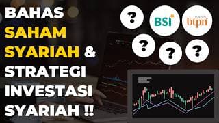 Kuliah Saham : Bahas Saham Syariah Terbaik & Strategi Investasi Syariah