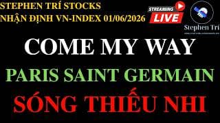 🔴VN-INDEX 01/06/2026: Come My Way - Sóng Quốc tế thiếu nhi