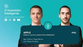 O Investidor Inteligente #46. Apple: Marca, Culto e Busca pela Perfeição