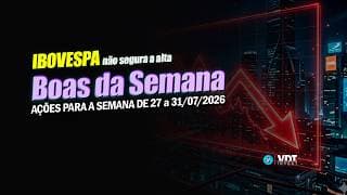 IBOVESPA não segura a alta, mas tem Boas da Semana
