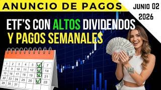 ANUNCIO DE PAGOS de ETFs con ALTOS dividendos y pagos SEMANALES