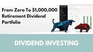 From Zero To $1,000,000 Retirement Dividend Portfolio | Article Review
