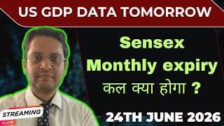 Sensex weekly expiry tomorrow|sensex analysis for 25th june 26|Nifty|Banknifty|US GDP data tomorrow