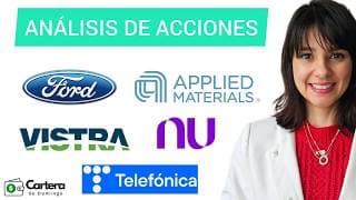 ANÁLISIS TÉCNICO DE ACCIONES PARA NO PERDER DINERO: APPLIED MATERIALS, NU, FORD, VISTRA y TELEFÓNICA