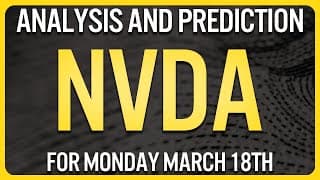 NVIDIA Stock Analysis for Monday March 18th | NVDA Stock Analysis