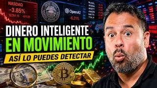 Lo que está pasando: El dinero inteligente se está moviendo, así lo puedes detectar