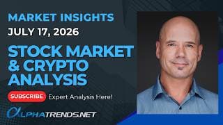 Stock market & Crypto Analysis for Week Ending 7/17/26