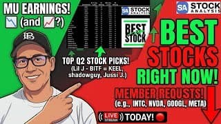 MU Earnings Shock? 🚨 Top Q2 Stock Picks Revealed + Live Member Requests!