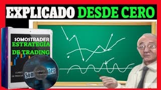 La Mejor Estrategia De Trading SOMOSTRADER | Explicada En 5 Minutos⏱️