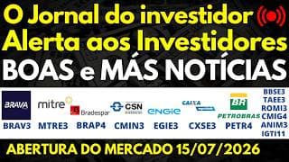 É HOJE MTRE3 BRAV3 BRAP4 EGIE3 CMIN3 BBSE3 CXSE3 TAEE3 USIM5 PETR4 ROMI3 CMIG4 CAML3 ANIM3 IGTI11
