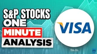 Visa Stock Analysis - S&P Stocks One-Minute Analysis