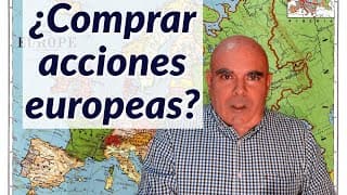 ¿Momento de invertir en acciones europeas?