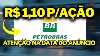PETROBRAS: PETR4 e PETR3 ATENÇÃO NA DATA e VALORES PARA O PAGAMENTO DE DIVIDENDOS