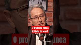 O problema nunca foi falta de terra?